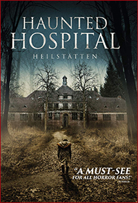 Haunted Hospital: Heilstätten (2018)