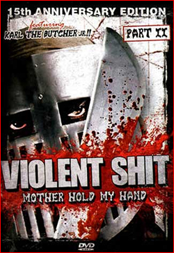 Violent Shit II