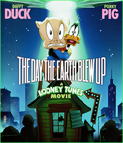 The Day the Earth Blew Up: A Looney Tunes Movie