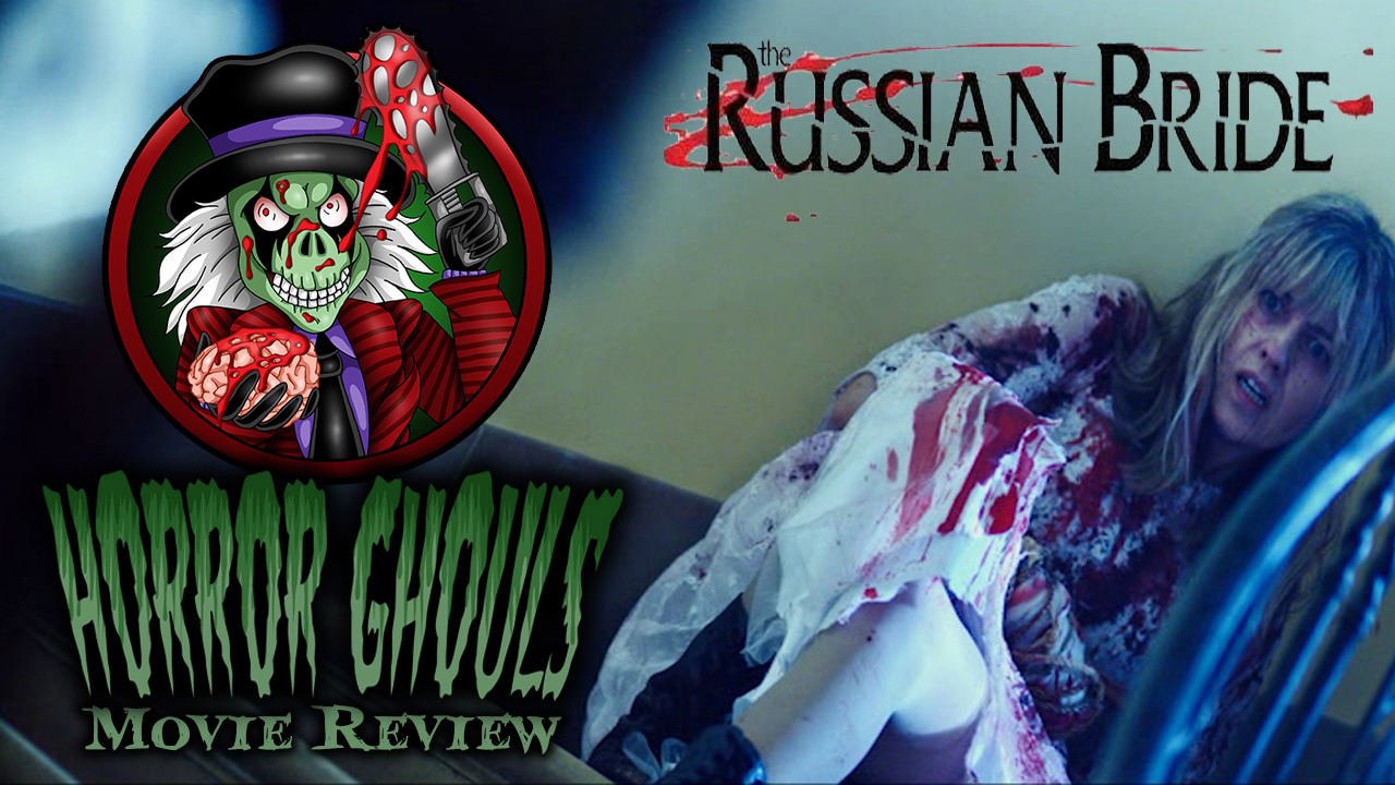 The Russian Bride review