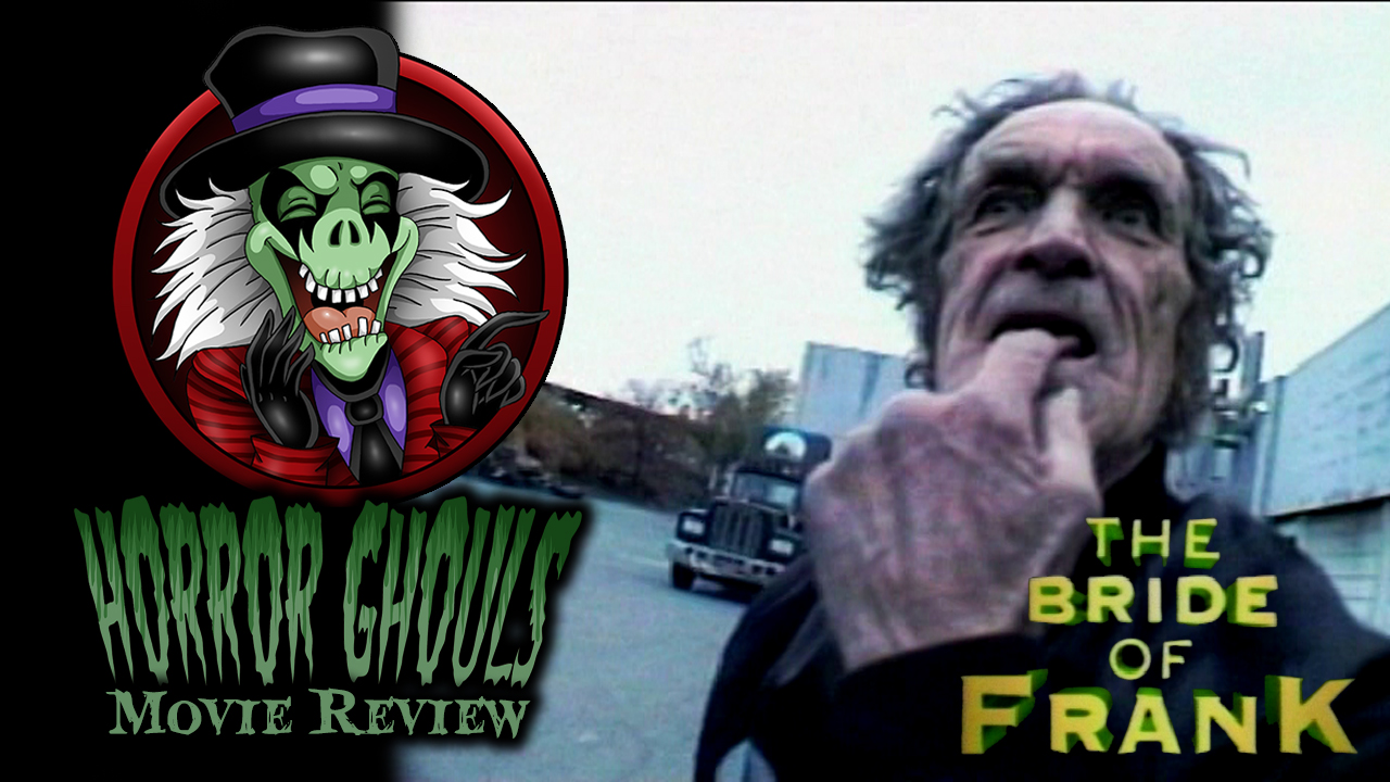 The Bride of Frank review