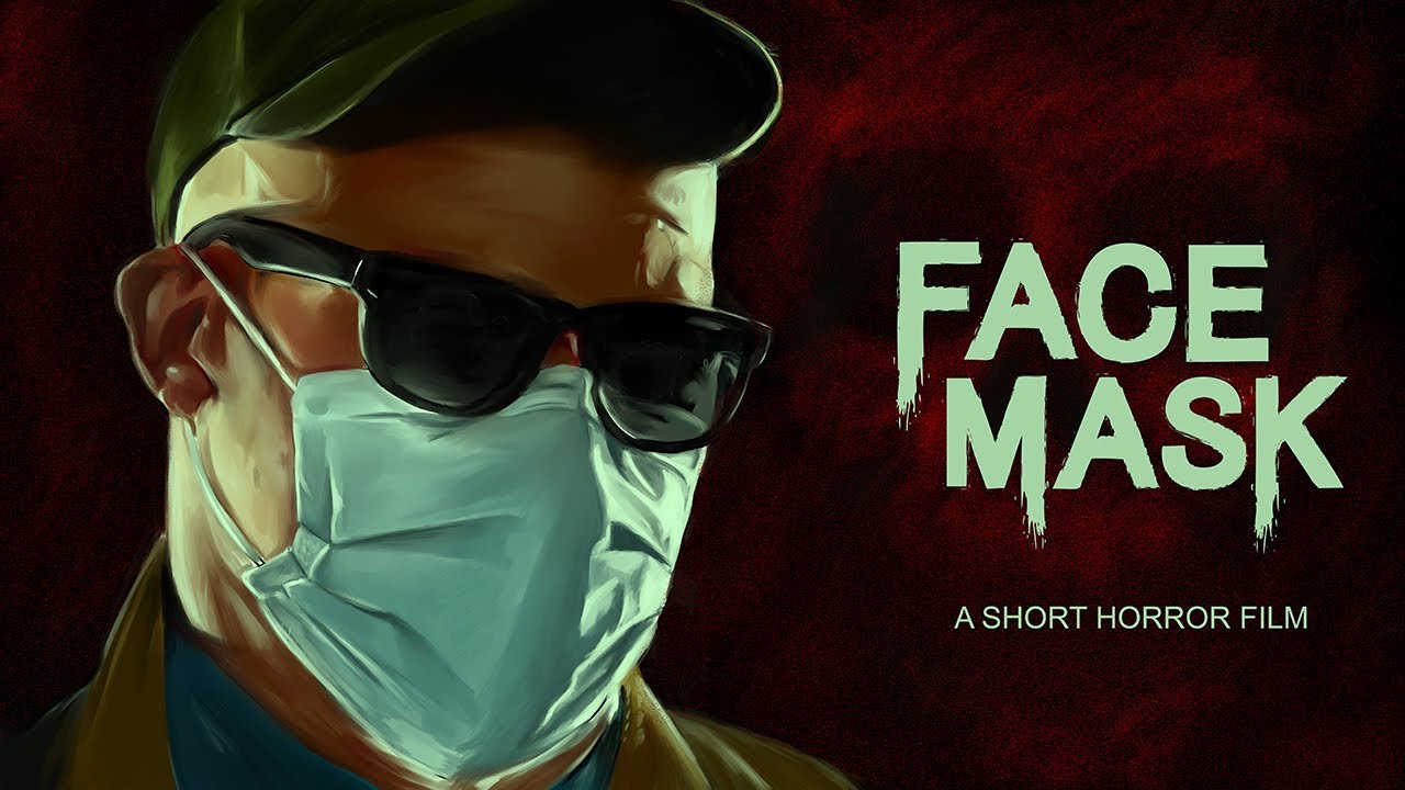 Face Mask horror short