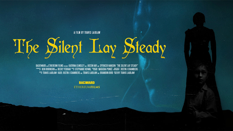 The Silent Lay Steady horror short