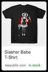 slasher babe t-shirt