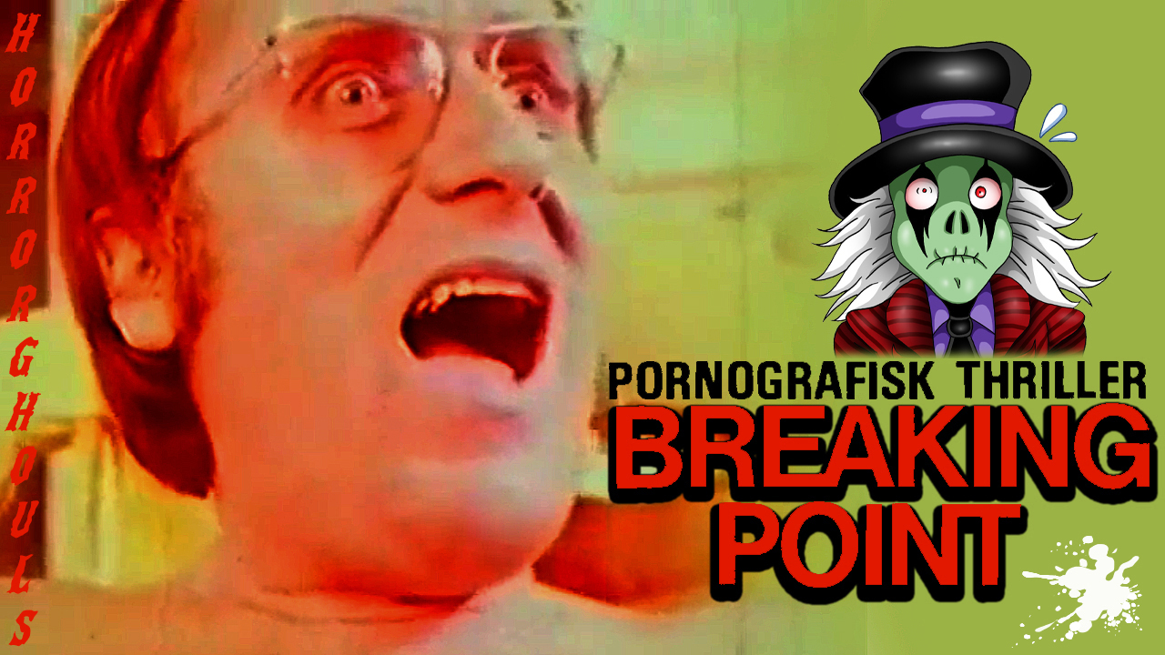 Breaking Point (1975) – Horror Ghouls