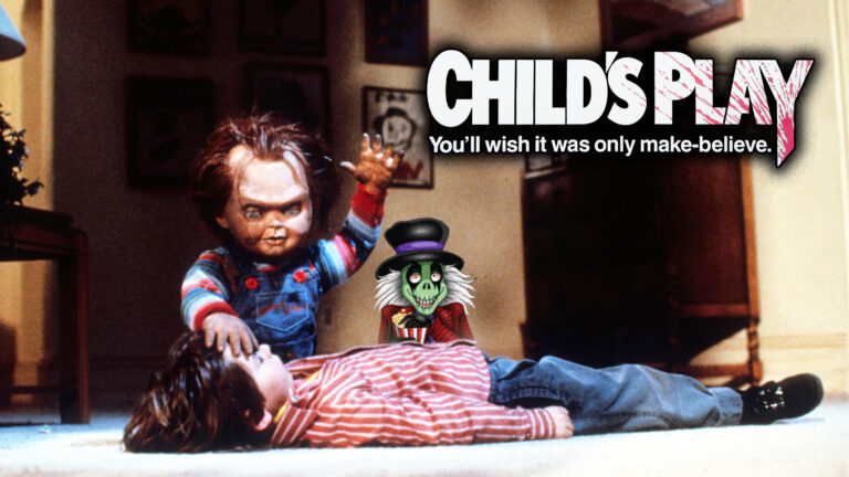 Child's Play – Let'em All Know Child's Play (1988) | Horror Ghouls